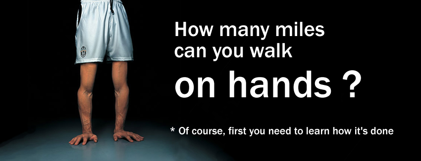Do the test and find out how many miles you can walk on hands